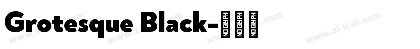 Grotesque Black字体转换